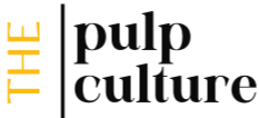 The Pulp Culture